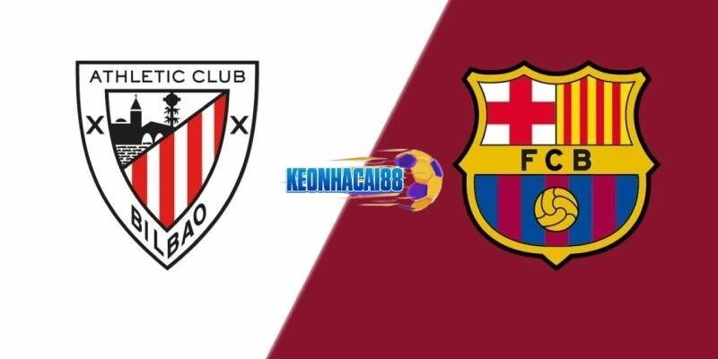Soi kèo Bilbao vs Barcelona, 2h00 ngày 26/5