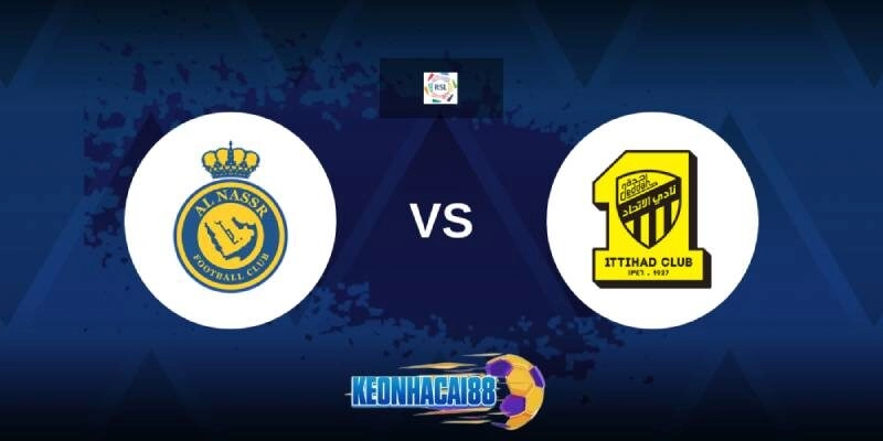 Soi kèo Al Nassr vs Al Ittihad, 1h00 ngày 8/5