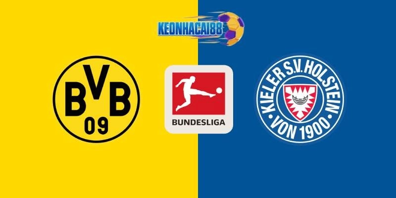Soi kèo Dortmund vs Holstein Kiel, 20h30 ngày 17/5