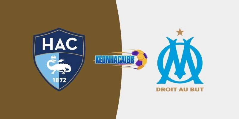 Soi kèo Le Havre vs Marseille, 2h00 ngày 11/5