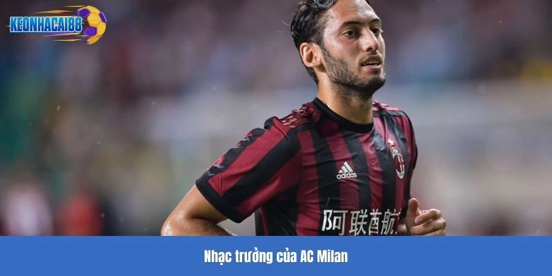 Nhạc trưởng của AC Milan