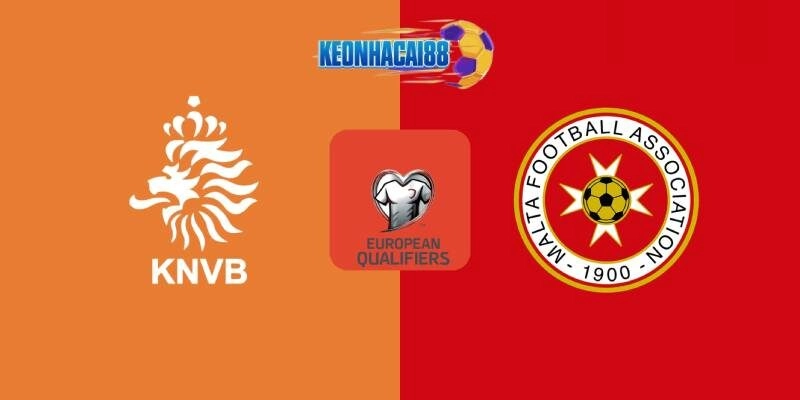 Soi kèo Hà Lan vs Malta, VL World Cup ngày 11/6