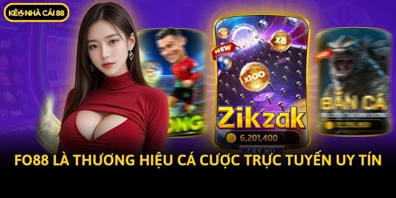 Fo88 là thương hiệu cá cược trực tuyến uy tín