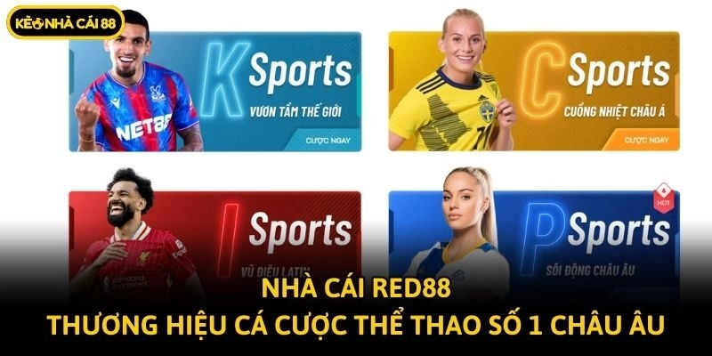 Nhà Cái Red88 - Thương Hiệu Cá Cược Thể Thao Số 1 Châu Âu